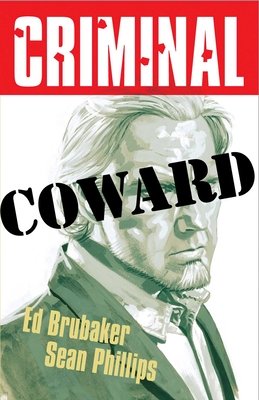 Couverture : Criminal, tome 1 : Coward