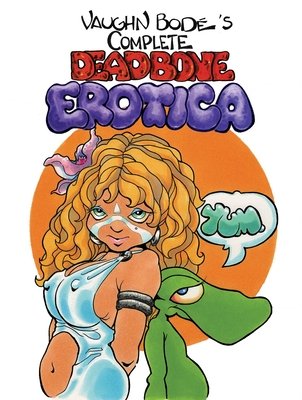 Couverture : Complete Deadbone Erotica Omnibus