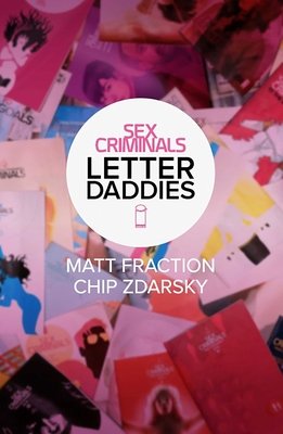 Couverture : Sex Criminals: the Collected Letter Daddies