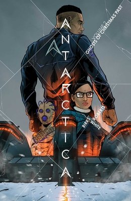 Couverture : Antarctica, tome 2 : Ghosts of Christmas Past