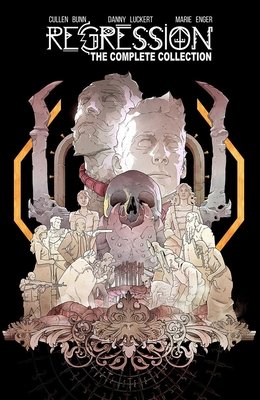 Couverture : Regression: the Complete Collection Deluxe Hardcover