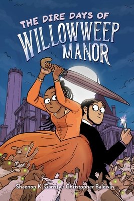 Cover of The Dire Days of Willowweep Manor