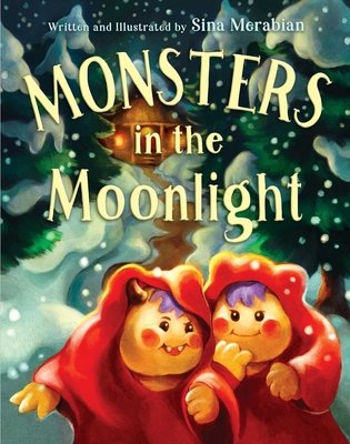 Cover of Monsters in the Moonlight: A Yalda Night Adventure