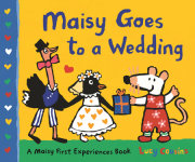 Maisy Goes to a Wedding 