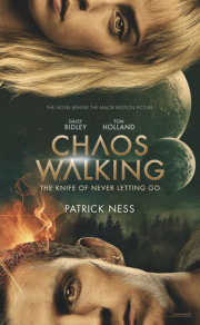 Chaos Walking Movie Tie-in Edition: The Knife of Never Letting Go 