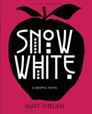 Snow White: A Graphic Novel 