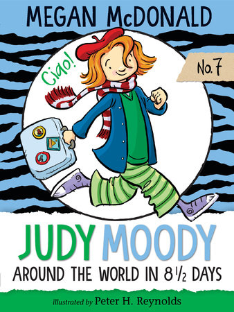 Judy Moody Around The World In 8 1 2 Days By Megan Mcdonald 9781536200775 Penguinrandomhouse Com Books