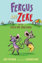 Fergus and Zeke and the Field Day Challenge 