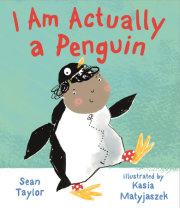 I Am Actually a Penguin 