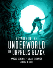 Voyages in the Underworld of Orpheus Black 