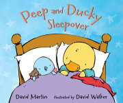 Peep and Ducky Sleepover 