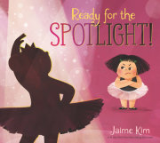 Ready for the Spotlight! 