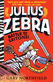 Julius Zebra: Battle with the Britons! 
