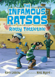 The Infamous Ratsos: Ratty Tattletale 