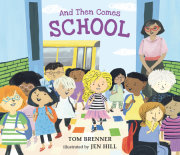 And Then Comes School 