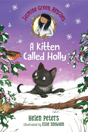 Jasmine Green Rescues: A Kitten Called Holly by Helen Peters: 9781536210279  : Books