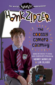 Hank Zipzer: The Colossal Camera Calamity 