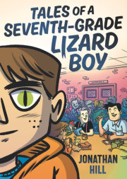 Tales of a Seventh-Grade Lizard Boy: A Graphic Novel 