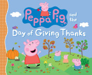Peppa Pig and the Day of Giving Thanks 