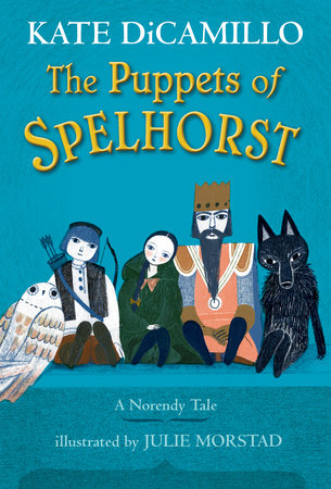 The Puppets of Spelhorst by Kate DiCamillo: 9781536216752