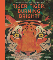 Tiger, Tiger, Burning Bright! 
