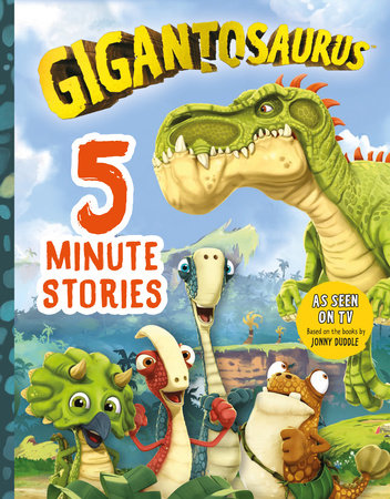 Gigantosaurus: Five-Minute Stories by Cyber Group Studios
