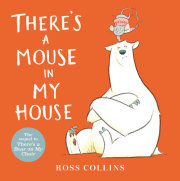 There's a Mouse in My House 
