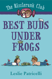 The Rizzlerunk Club: Best Buds Under Frogs 