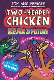 Two-Headed Chicken: Beak to the Future