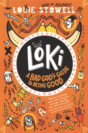 Loki: A Bad God's Guide to Being Good 