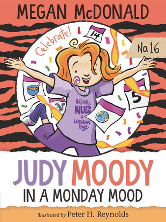 Judy Moody: In a Monday Mood by Megan McDonald: 9781536223460 |  PenguinRandomHouse.com: Books