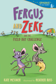 Fergus and Zeke and the Field Day Challenge 