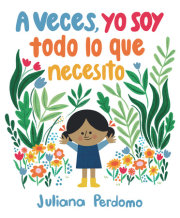 A veces, yo soy todo lo que necesito 