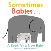 Sometimes Babies... 