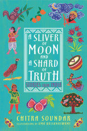 A Sliver of Moon and a Shard of Truth: Stories from India 
