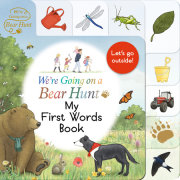 We're Going on a Bear Hunt: My First Words Book