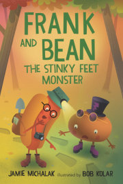 Frank and Bean: The Stinky Feet Monster 