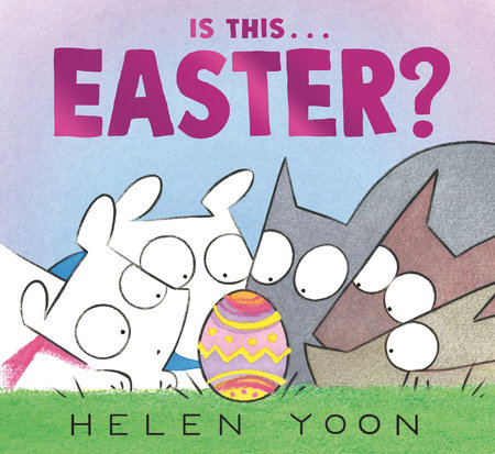 Is This . . . Easter? by Helen Yoon: 9781536226287 |  : Books