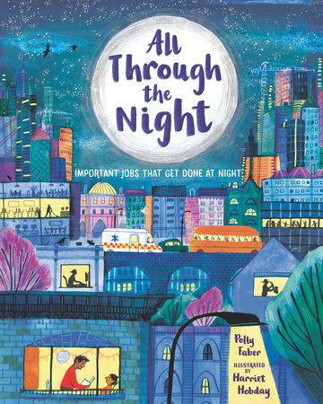 All Through the Night: Important Jobs That Get Done at Night