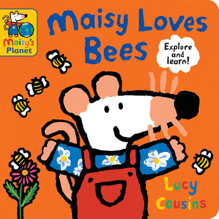 Maisy Loves Bees by Lucy Cousins: 9781536228588 