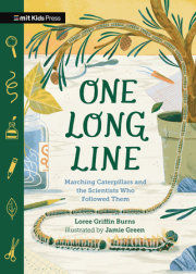 One Long Line: Marching Caterpillars and the Scientists Who Followed Them 