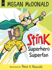 Stink: Superhero Superfan 