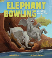 Elephant Bowling and Other Animal Play 