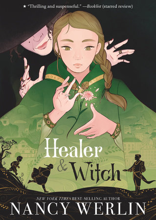 Healer and Witch by Nancy Werlin: 9781536232998