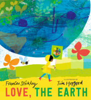 Love, the Earth 