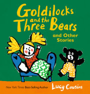 Goldilocks and the Three Bears and Other Stories 
