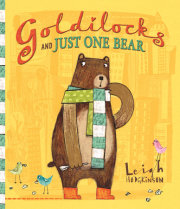 Goldilocks and Just One Bear 