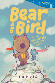 Bear and Bird: The Adventure and Other Stories 