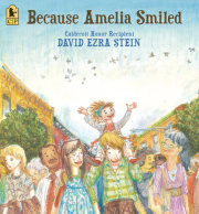 Because Amelia Smiled 