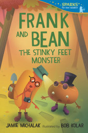 Frank and Bean: The Stinky Feet Monster 